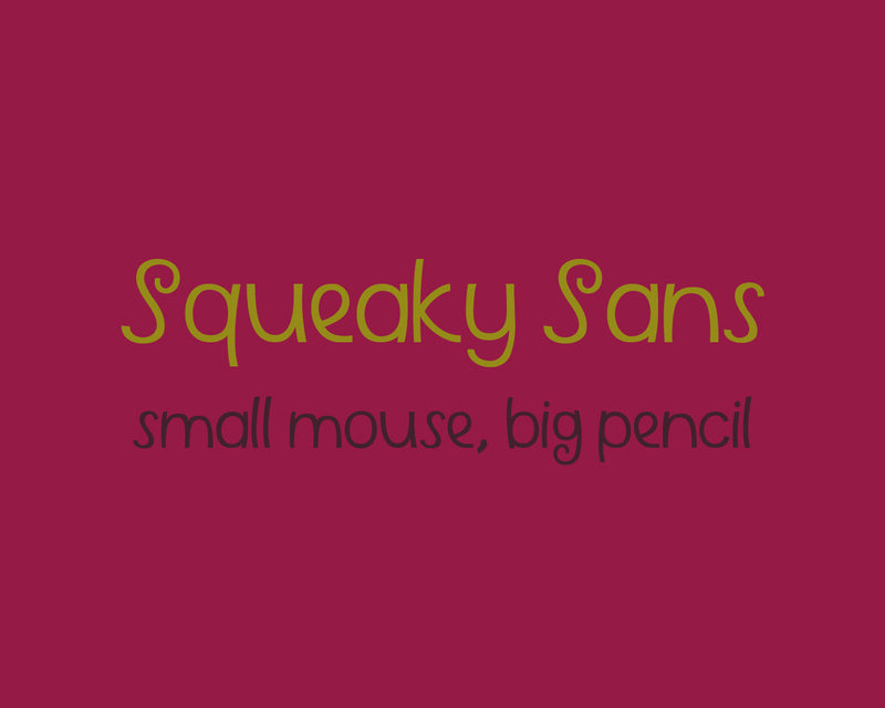 Squeaky Sans